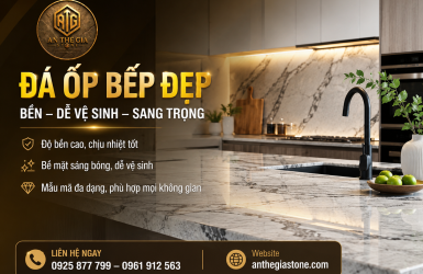 Đá Ốp Bếp Đẹp – Cách Chọn Đá Bền, Dễ Vệ Sinh & Sang Trọng